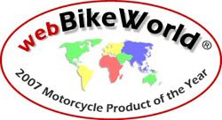 webBikeWorld.com 2007 Motorcycle Product of the Year