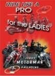 Ride Like a Pro for the Ladies
