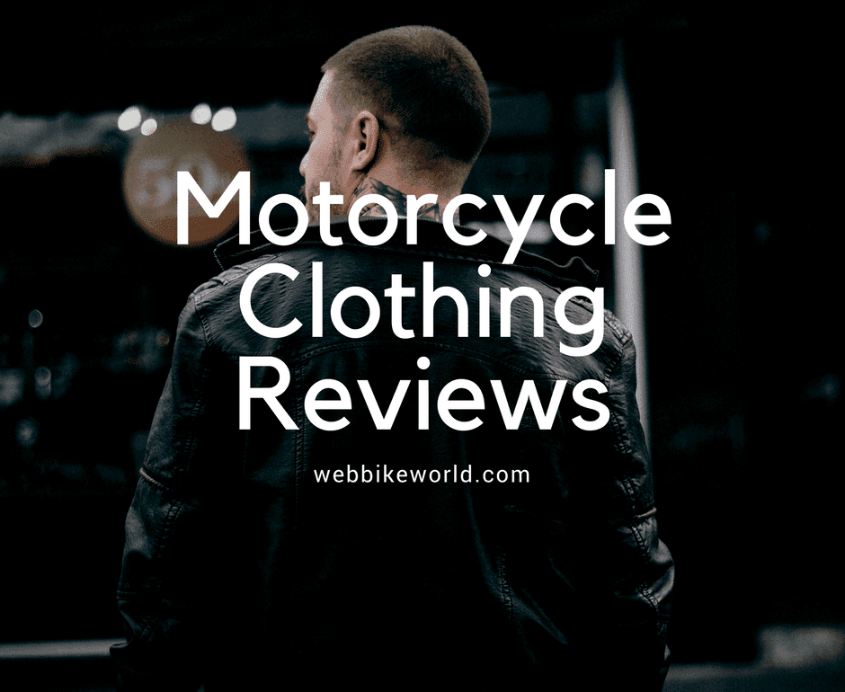 Motorcycle Clothing Reviews